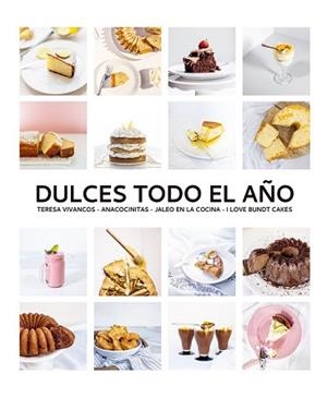 DULCES TODO EL AÑO | 9788412033427 | VIVANCOS, TERESA / MAYORA, IÑAKI / QUEVEDO, BEATRIZ / ANTEQUINO, ANA | Llibreria Aqualata | Comprar llibres en català i castellà online | Comprar llibres Igualada