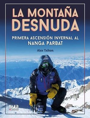 MONTAÑA DESNUDA, LA | 9788482167688 | TXIKON, ALEX | Llibreria Aqualata | Comprar libros en catalán y castellano online | Comprar libros Igualada