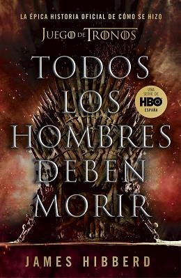 TODOS LOS HOMBRES DEBEN MORIR | 9788401025570 | HIBBERD, JAMES | Llibreria Aqualata | Comprar libros en catalán y castellano online | Comprar libros Igualada