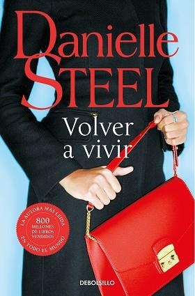VOLVER A VIVIR | 9788466352208 | STEEL, DANIELLE | Llibreria Aqualata | Comprar libros en catalán y castellano online | Comprar libros Igualada