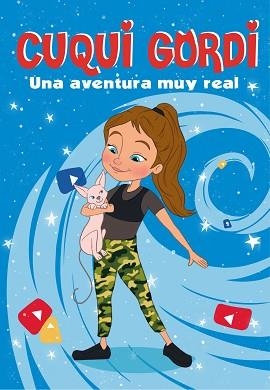 UNA AVENTURA MUY REAL (CUQUI GORDI 1) | 9788448856571 | CUQUI GORDI | Llibreria Aqualata | Comprar libros en catalán y castellano online | Comprar libros Igualada