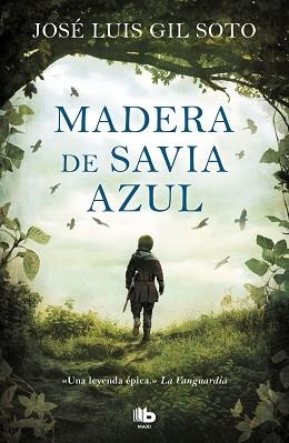 MADERA DE SAVIA AZUL | 9788413141275 | GIL SOTO, JOSÉ LUIS | Llibreria Aqualata | Comprar libros en catalán y castellano online | Comprar libros Igualada