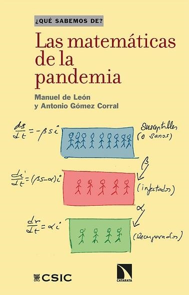 MATEMÁTICAS DE LA PANDEMIA, LAS | 9788413521022 | DE LEÓN RODRÍGUEZ, MANUEL/LÓPEZ CORRAL, ANTONIO | Llibreria Aqualata | Comprar libros en catalán y castellano online | Comprar libros Igualada