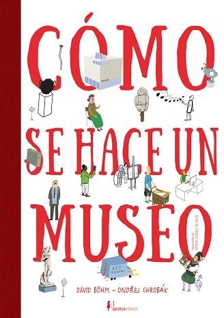 CÓMO SE HACE UN MUSEO | 9788418067914 | VANEK, MARTIN | Llibreria Aqualata | Comprar libros en catalán y castellano online | Comprar libros Igualada