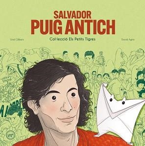 SALVADOR PUIG ANTICH  | 9788416855872 | GILIBETS, URIOL | Llibreria Aqualata | Comprar libros en catalán y castellano online | Comprar libros Igualada