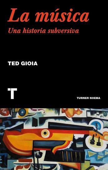 MÚSICA, LA | 9788417866556 | GIOIA, TED | Llibreria Aqualata | Comprar libros en catalán y castellano online | Comprar libros Igualada