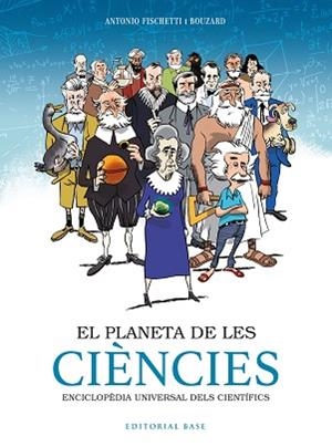 PLANETA DE LES CIÈNCIES, EL | 9788417759797 | FISCHETTI, ANTONIO | Llibreria Aqualata | Comprar libros en catalán y castellano online | Comprar libros Igualada