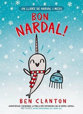 NARVAL 5. BON NARDAL! | 9788426146908 | CLANTON, BEN | Llibreria Aqualata | Comprar llibres en català i castellà online | Comprar llibres Igualada