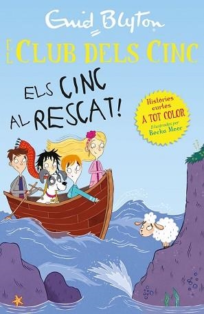 CINC AL RESCAT!, ELS (EL CLUB DELS CINC) | 9788426146366 | BLYTON, ENID | Llibreria Aqualata | Comprar libros en catalán y castellano online | Comprar libros Igualada