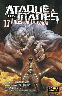 ATAQUE A LOS TITANES ANTES DE LA CAÍDA 17 | 9788467942422 | ISAYAME, SUZUKAE, SHIBAMOTO, S | Llibreria Aqualata | Comprar llibres en català i castellà online | Comprar llibres Igualada