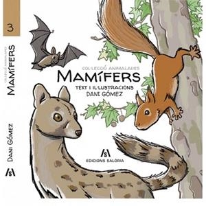 MAMIFERS | 9788412197822 | GÓMEZ, DANI | Llibreria Aqualata | Comprar libros en catalán y castellano online | Comprar libros Igualada