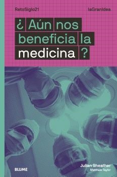 AÚN NOS BENEFICIA LA MEDICINA? LA GRAN IDEA | 9788418459023 | DOUGLAS, IAN / TAYLOR, MATTHEW | Llibreria Aqualata | Comprar libros en catalán y castellano online | Comprar libros Igualada