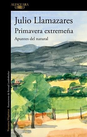 PRIMAVERA EXTREMEÑA | 9788420456324 | LLAMAZARES, JULIO | Llibreria Aqualata | Comprar libros en catalán y castellano online | Comprar libros Igualada