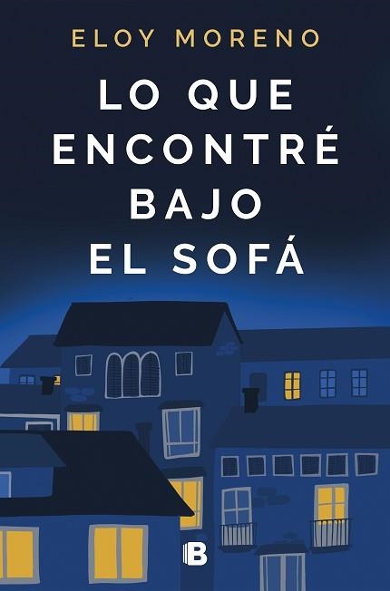 LO QUE ENCONTRÉ BAJO EL SOFÁ | 9788466668514 | MORENO, ELOY | Llibreria Aqualata | Comprar libros en catalán y castellano online | Comprar libros Igualada