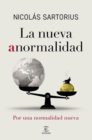 NUEVA ANORMALIDAD, LA | 9788467060843 | SARTORIUS, NICOLÁS | Llibreria Aqualata | Comprar libros en catalán y castellano online | Comprar libros Igualada