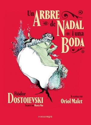 UN ARBRE DE NADAL I UNA BODA | 9788418022609 | DOSTOIEVSKI, FIÓDOR | Llibreria Aqualata | Comprar llibres en català i castellà online | Comprar llibres Igualada