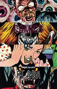 CÓMICS DE LA PLAGA, LOS | 9788417645014 | PALMER YÁÑEZ, ÓSCAR | Llibreria Aqualata | Comprar libros en catalán y castellano online | Comprar libros Igualada