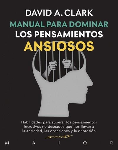 MANUAL PARA DOMINAR LOS PENSAMIENTOS ANSIOSOS. HABILIDADES PARA SUPERAR LOS PENS | 9788433030900 | CLARK, DAVID A. | Llibreria Aqualata | Comprar llibres en català i castellà online | Comprar llibres Igualada