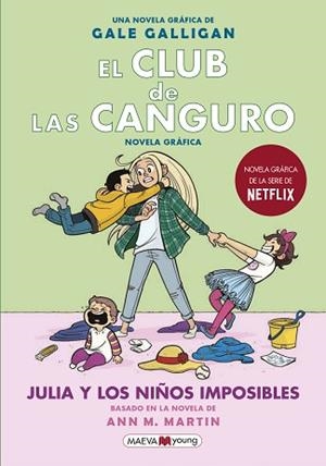 CLUB DE LAS CANGURO 5, EL. JULIA Y LOS NIÑOS IMPOSIBLES | 9788418184130 | GALLIGAN, GALE | Llibreria Aqualata | Comprar llibres en català i castellà online | Comprar llibres Igualada