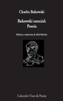 BUKOWSKI ESENCIAL: POESÍA | 9788498953084 | BUKOWSKI, CHARLES | Llibreria Aqualata | Comprar libros en catalán y castellano online | Comprar libros Igualada