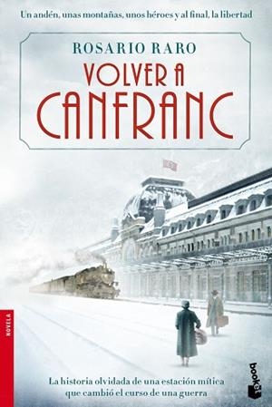 VOLVER A CANFRANC | 9788408153849 | RARO LÓPEZ, ROSARIO | Llibreria Aqualata | Comprar libros en catalán y castellano online | Comprar libros Igualada