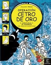 OPERACION CETRO DE ORO | 9788467013900 | PRESS, JULIAN | Llibreria Aqualata | Comprar libros en catalán y castellano online | Comprar libros Igualada