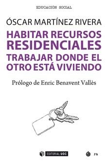 HABITAR RECURSOS RESIDENCIALES | 9788491807230 | MARTÍNEZ RIVERA, ÓSCAR | Llibreria Aqualata | Comprar libros en catalán y castellano online | Comprar libros Igualada