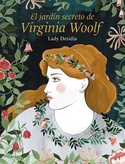 JARDÍN SECRETO DE VIRGINIA WOOLF, EL | 9788418260254 | DESIDIA, LADY | Llibreria Aqualata | Comprar libros en catalán y castellano online | Comprar libros Igualada
