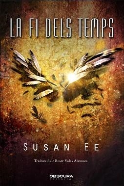 FI DELS TEMPS, LA | 9788412198836 | EE, SUSAN | Llibreria Aqualata | Comprar libros en catalán y castellano online | Comprar libros Igualada