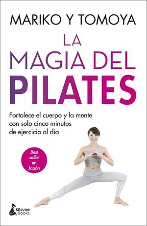 MAGIA DEL PILATES, LA | 9788416788835 | MARIKO / TOMOYA | Llibreria Aqualata | Comprar llibres en català i castellà online | Comprar llibres Igualada