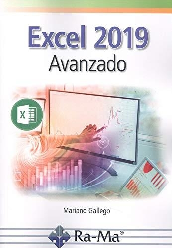 EXCEL 2019 AVANZADO | 9788418551000 | GALLEGO, MARIANO | Llibreria Aqualata | Comprar libros en catalán y castellano online | Comprar libros Igualada