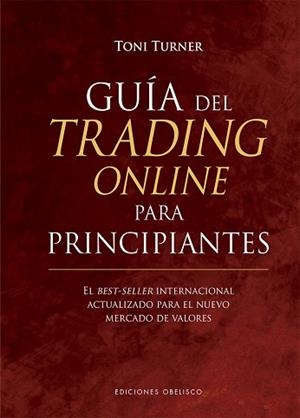 GUÍA DEL TRADING ONLINE PARA PRINCIPIANTES | 9788491116394 | TURNER, TONI | Llibreria Aqualata | Comprar libros en catalán y castellano online | Comprar libros Igualada