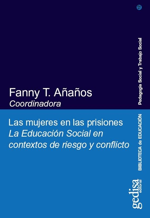 MUJERES EN LAS PRISIONES, LAS | 9788497841450 | AÑAÑOS, FANNY T. | Llibreria Aqualata | Comprar libros en catalán y castellano online | Comprar libros Igualada