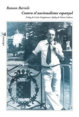 CONTRA EL NACIONALISME ESPANYOL | 9788417469269 | BARNILS, RAMON | Llibreria Aqualata | Comprar libros en catalán y castellano online | Comprar libros Igualada