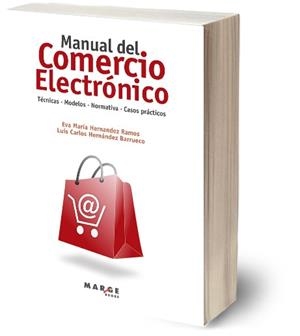 MANUAL DEL COMERCIO ELECTRÓNICO | 9788418532368 | Llibreria Aqualata | Comprar llibres en català i castellà online | Comprar llibres Igualada
