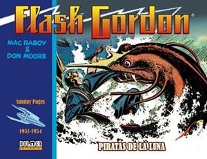 FLASH GORDON 1951-1954 | 9788418510182 | RABOY, MAC / MOORE, DON | Llibreria Aqualata | Comprar libros en catalán y castellano online | Comprar libros Igualada