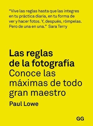 REGLAS DE LA FOTOGRAFÍA, LAS | 9788425232565 | LOWE, PAUL | Llibreria Aqualata | Comprar llibres en català i castellà online | Comprar llibres Igualada