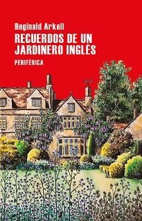 RECUERDOS DE UN JARDINERO INGLÉS | 9788418264719 | ARKELL, REGINALD | Llibreria Aqualata | Comprar libros en catalán y castellano online | Comprar libros Igualada
