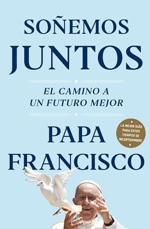 SOÑEMOS JUNTOS | 9788401026836 | PAPA FRANCISCO | Llibreria Aqualata | Comprar libros en catalán y castellano online | Comprar libros Igualada