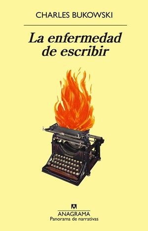 ENFERMEDAD DE ESCRIBIR, LA | 9788433980816 | BUKOWSKI, CHARLES | Llibreria Aqualata | Comprar libros en catalán y castellano online | Comprar libros Igualada