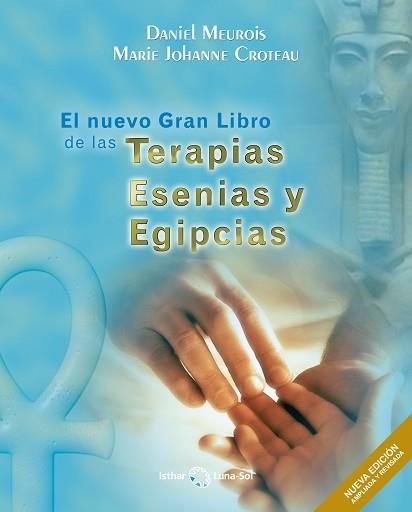NUEVO GRAN LIBRO DE LAS TERAPIAS ESENIAS Y EGIPCIAS, EL | 9788417230890 | MEUROIS, DANIEL | Llibreria Aqualata | Comprar libros en catalán y castellano online | Comprar libros Igualada