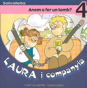 ANEM A FER UN TOMB (LAURA I COMPANYIA 4) | 9788484122463 | RIO-LOPEZ, CARMINA DEL | Llibreria Aqualata | Comprar llibres en català i castellà online | Comprar llibres Igualada