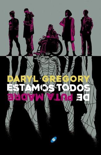 ESTAMOS TODOS DE PUTA MADRE | 9788417507596 | DARYL, GREGORY | Llibreria Aqualata | Comprar llibres en català i castellà online | Comprar llibres Igualada