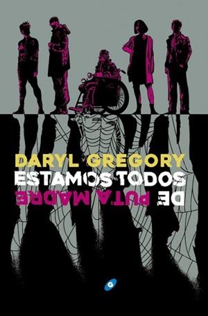 ESTAMOS TODOS DE PUTA MADRE | 9788417507596 | DARYL, GREGORY | Llibreria Aqualata | Comprar llibres en català i castellà online | Comprar llibres Igualada