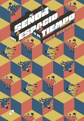 SEÑOR DEL ESPACIO Y EL TIEMPO | 9788417507602 | RUCKER, RUDY | Llibreria Aqualata | Comprar llibres en català i castellà online | Comprar llibres Igualada