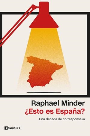 ESTO ES ESPAÑA? | 9788499429427 | MINDER, RAPHAEL | Llibreria Aqualata | Comprar libros en catalán y castellano online | Comprar libros Igualada