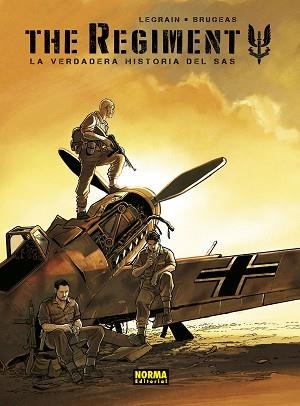 THE REGIMENT. LA VERDADERA HISTORIA DEL SAS | 9788467943955 | LEGRAIN / BRUGEAS | Llibreria Aqualata | Comprar libros en catalán y castellano online | Comprar libros Igualada
