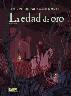 EDAD DE ORO, LA .VOLUMEN 2 | 9788467943566 | ROXANNE MOREIL / CYRIL PEDROSA | Llibreria Aqualata | Comprar libros en catalán y castellano online | Comprar libros Igualada