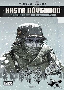 HASTA NÓVGOROD. CRÓNICAS DE UN DIVISIONARIO | 9788467944044 | BARBA, VICTOR | Llibreria Aqualata | Comprar libros en catalán y castellano online | Comprar libros Igualada