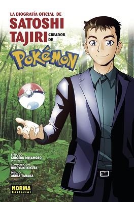 BIOGRAFÍA OFICIAL DE SATOSHI TAJIRI | 9788467942743 | HIROYUKI KIKUTA / AKIRA TANAKA /SHIGERU MIYAMOTO | Llibreria Aqualata | Comprar libros en catalán y castellano online | Comprar libros Igualada